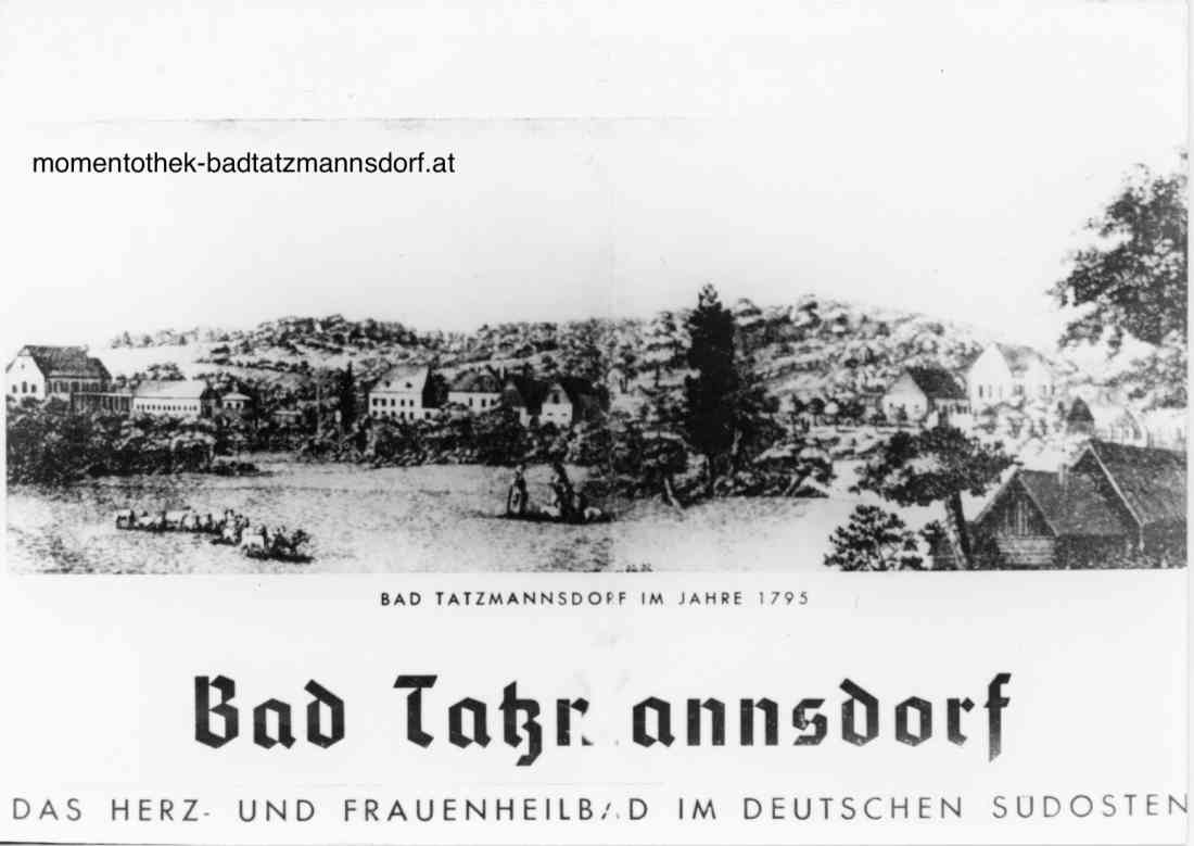 Bad Tatzmannsdorf im Jahre 1795